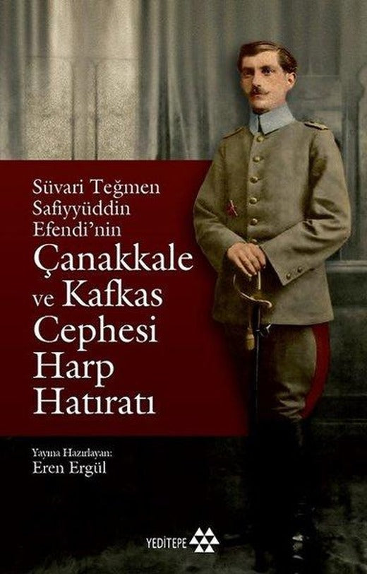 Çanakkale ve Kafkas Cephesi Harp Hatıratı | Yeditepe Yayınevi (İnce Kapak)