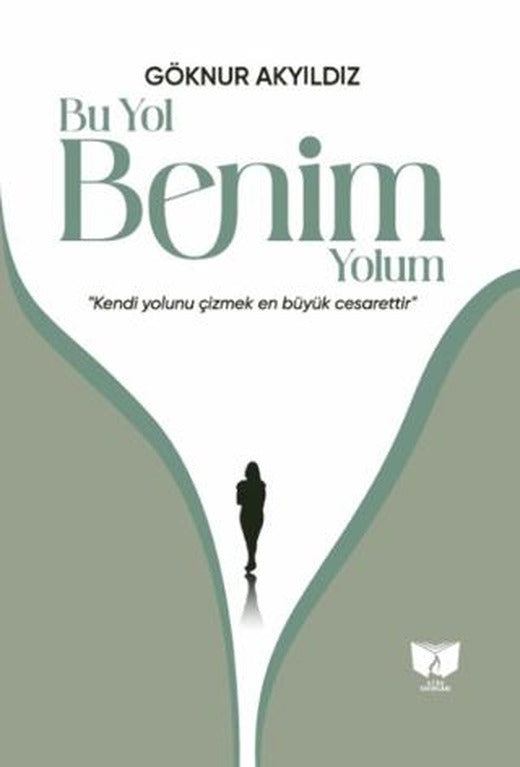 Bu Yol Benim Yolum | Ateş Yayınları (Ciltsiz)