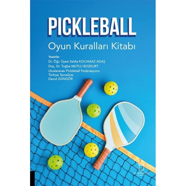 Pickleball/ Oyun Kuralları Kitabı | Akademisyen Kitabevi (Ciltsiz)