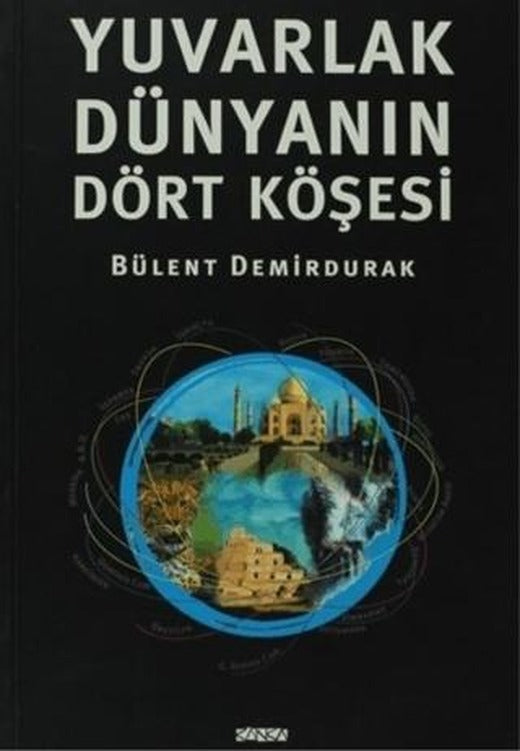 Yuvarlak Dünyanın Dört Köşesi | Kanka Yayıncılık (Ciltsiz)