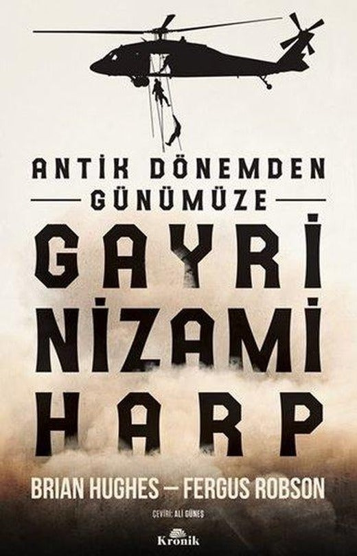 Antik Dönemden Günümüze Gayrinizami Harp - Gizli Teşkilatlar Serisi | Kronik Kitap (İnce Kapak)