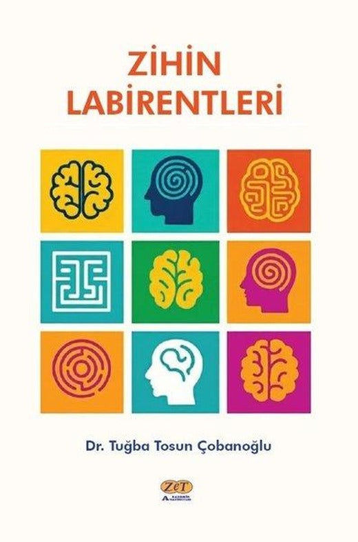 Zihin Labirentleri | Zet Akademi Yayınları (İnce Kapak)
