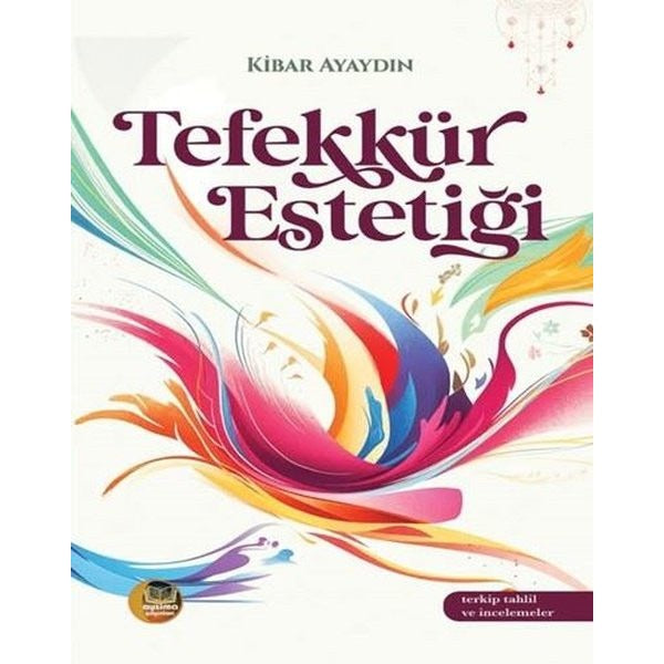 Tefekkür Estetiği | Aysima Yayınları (İnce Kapak)