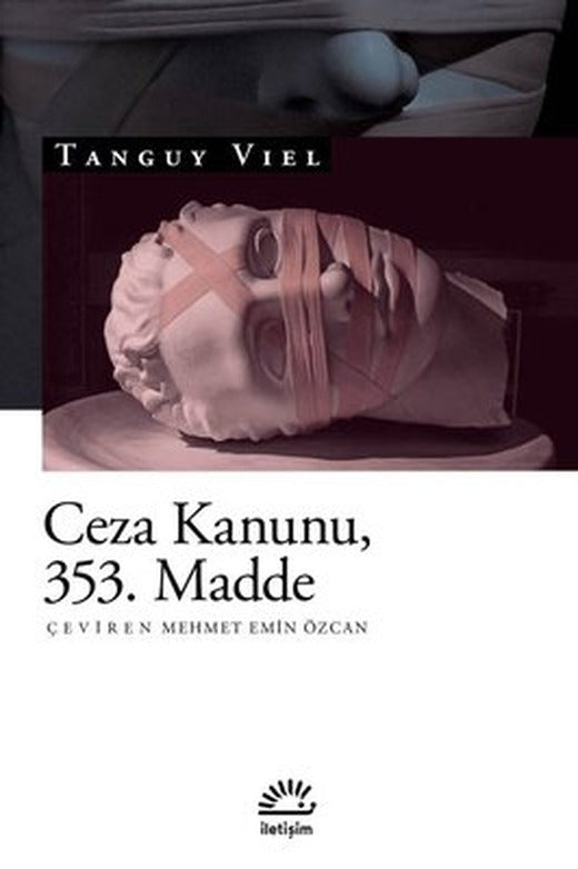 Ceza Kanunu 353,Madde | İletişim Yayınları