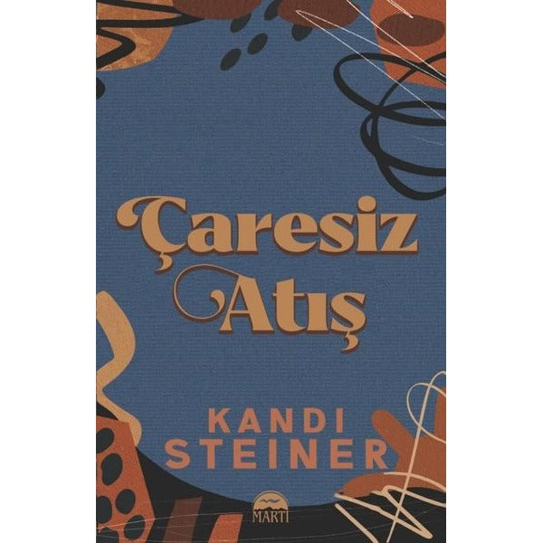 Çaresiz Atış | Martı Yayınları (İnce Kapak)