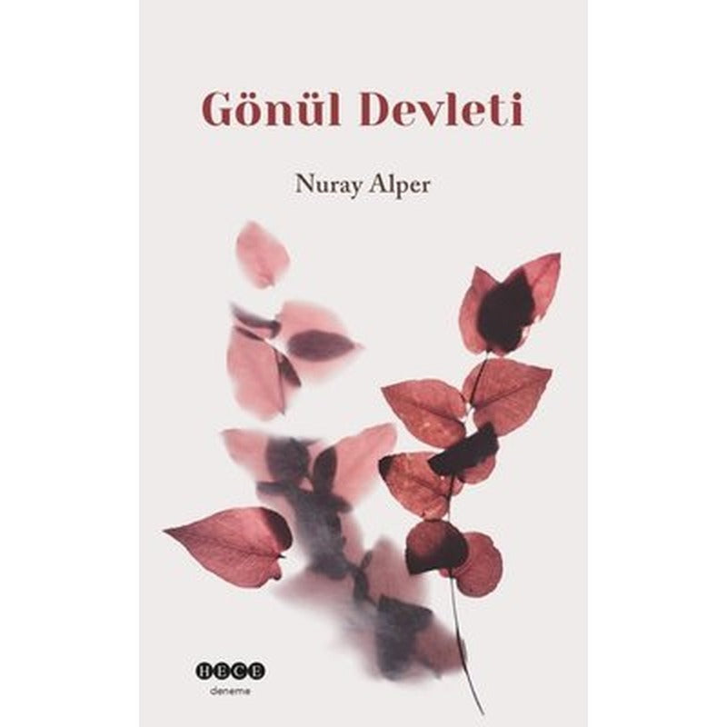 Gönül Devleti | Hece Yayınları
