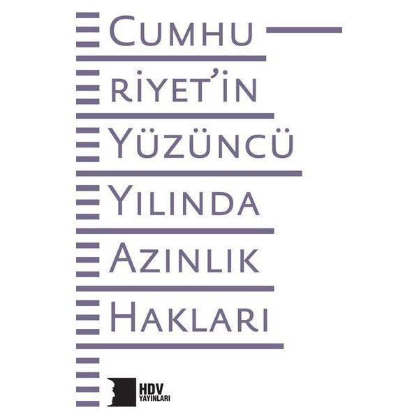 Cumhuriyet'in Yüzüncü Yılında Azınlık Hakları | Hrant Dink Vakfı Yayınları (İnce Kapak)