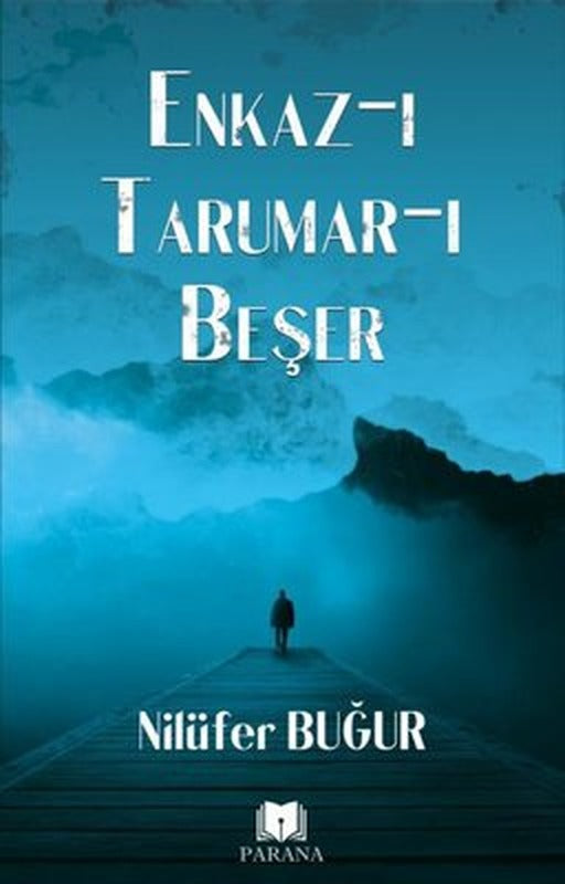 Enkaz-ı Tarumar-ı Beşer | Parana