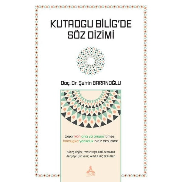 Kutadgu Bilig’de Söz Dizimi | Sonçağ Yayınları (Ciltsiz)