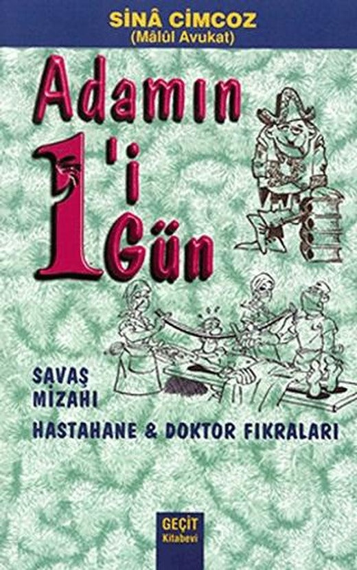 Adamın 1'i Gün 1 Gün Savaş Mizahı Hastane ve Doktor Fıkraları