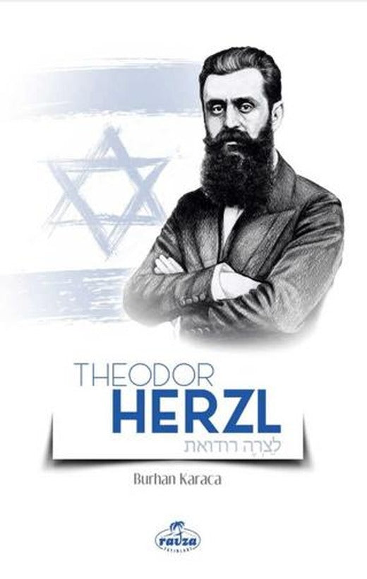 Theodor Herzl | Ravza Yayınları (Ciltsiz)