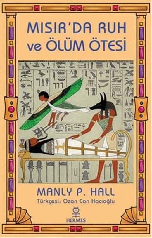 Mısır'da Ruh Ve Ölüm Ötesi | Hermes Yayınları (İnce Kapak)
