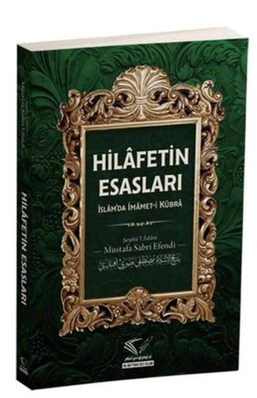 Hilafetin Esasları: İslam'da İmamet-i Kübra | Im Auftrag Des Islam