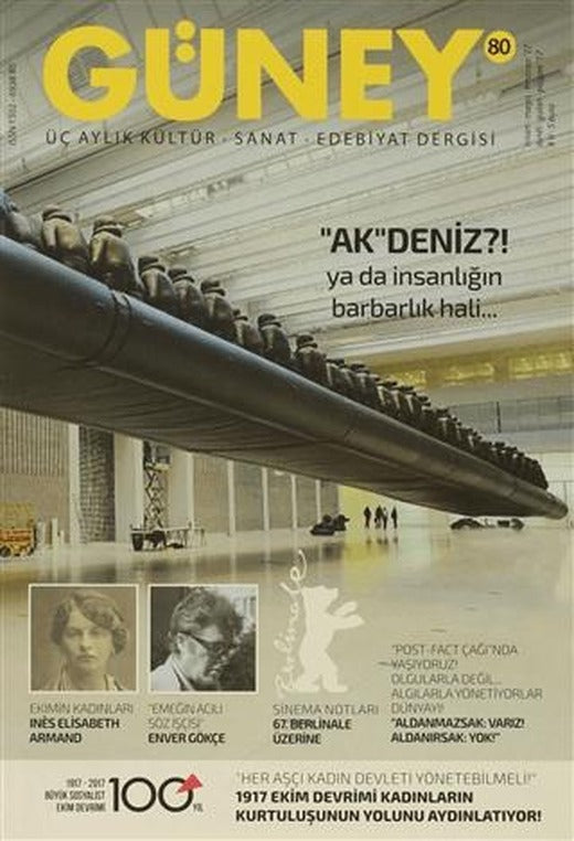 Güney Dergisi Sayı: 80 Nisan-Mayıs-Haziran 2017 | Güney Dergisi (Ciltsiz)