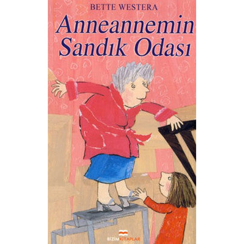 Anneannemin Sandık Odası | Bizim Kitaplar
