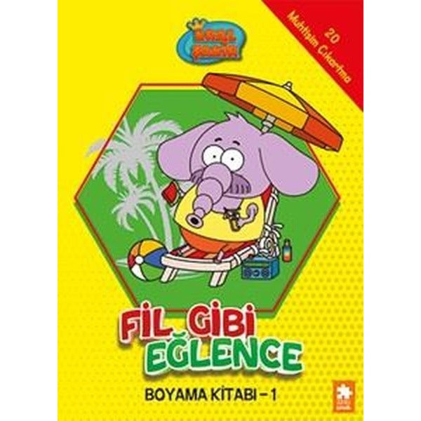 Kral Şakir - Fil Gibi Eğlence Boyama Kitabı 1 | Eksik Parça Yayınları (İnce Kapak)
