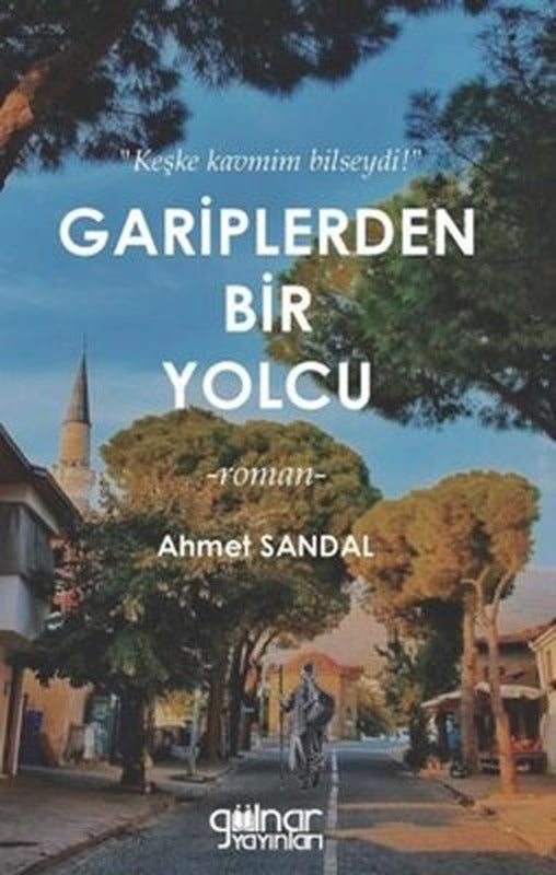 Gariplerden Bir Yolcu | Gülnar Yayınları