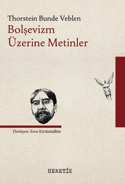 Bolşevizm Üzerine Metinler | Heretik Yayıncılık (İnce Kapak)  - Resim 1