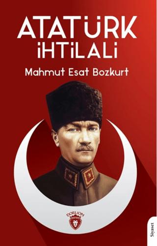 Atatürk İhtilali | Dorlion Yayınları (Ciltsiz)  - Resim 1
