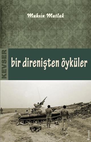 Bir Direnişten Öyküler