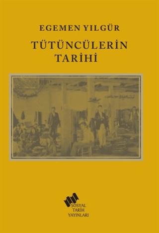 Tütüncülerin Tarihi