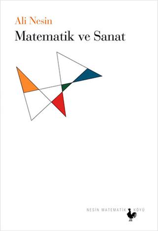 Matematik ve Sanat | Nesin Matematik Köyü (Ciltsiz)  - Resim 1