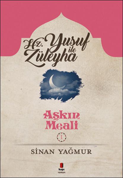 Yusuf ile Züleyha-Aşkın Meali 1 | Kapı Yayınları - Roman Dizisi (İnce Kapak)  - Resim 1