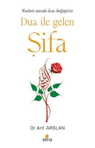 Dua ile Gelen Şifa | Sena Yayınları (Ciltsiz)  - Resim 1
