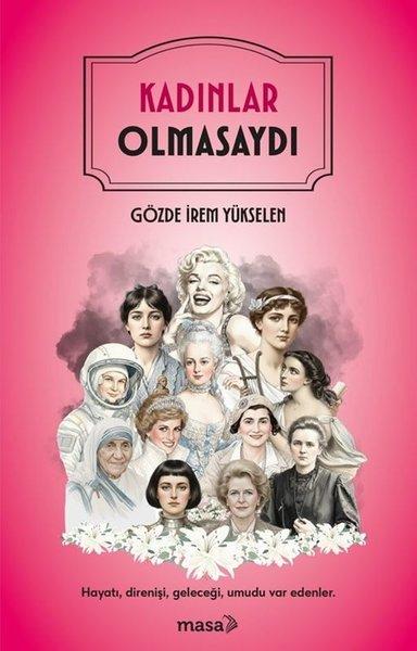 Kadınlar Olmasaydı | Masa Kitap (İnce Kapak)  - Resim 1