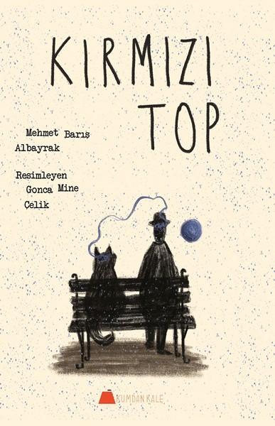 Kırmızı Top | Kumdan Kale (İnce Kapak)  - Resim 1