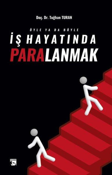 Öyle ya da Böyle İş Hayatında Paralanmak