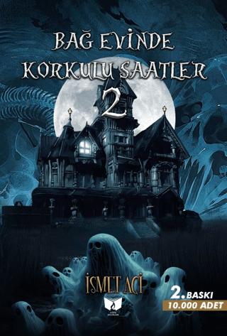 Bağevinde Korkulu Saatler-2 | Ateş Yayınları (Ciltsiz)  - Resim 1