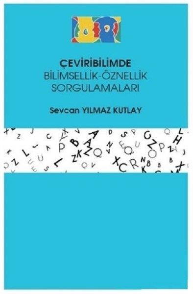 Çeviribilimde Bilimsellik-Öznellik Sorgulamarı | Hiperlink (İnce Kapak)  - Resim 1