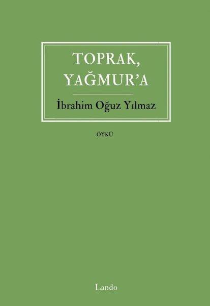 Toprak Yağmur'a | Lando Yayınları (İnce Kapak)  - Resim 1