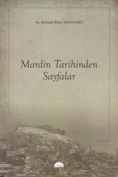Mardin Tarihinden Sayfalar | Artuklu Yayınları (İnce Kapak)  - Resim 1