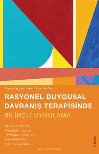 Rasyonel Duygusal Davranış Terapisinde Bilinçli Uygulama | Sola Unitas (Ciltsiz)  - Resim 1