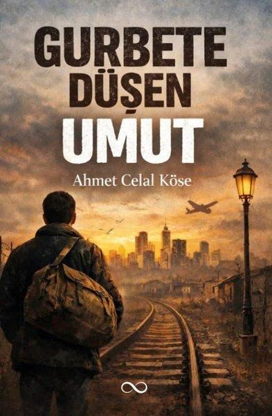 Gurbete Düşen Umut | Bengisu Yayınları (İnce Kapak)  - Resim 1