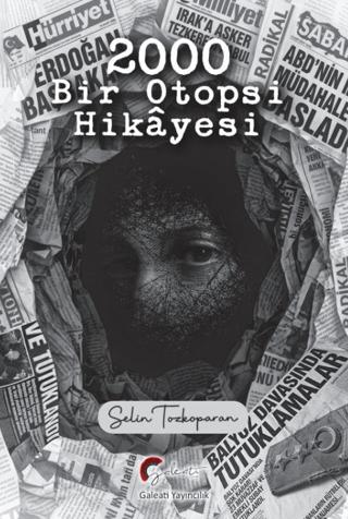 2000 - Bir Otopsi Hikâyesi | Galeati Yayıncılık (Ciltsiz)  - Resim 1