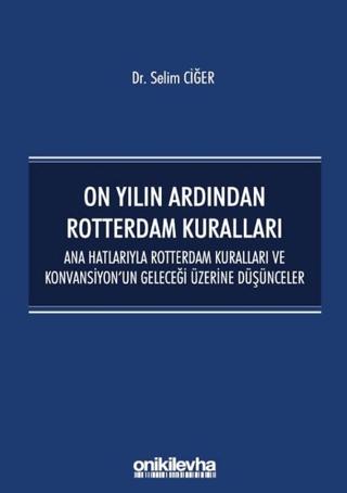 On Yılın Ardından Rotterdam Kuralları | On İki Levha Yayınları (Ciltsiz)  - Resim 1