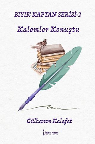 Bıyık Kaptan Serisi 2 - Kalemler Konuştu