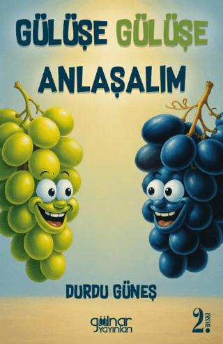 Gülüşe Gülüşe Anlaşalım