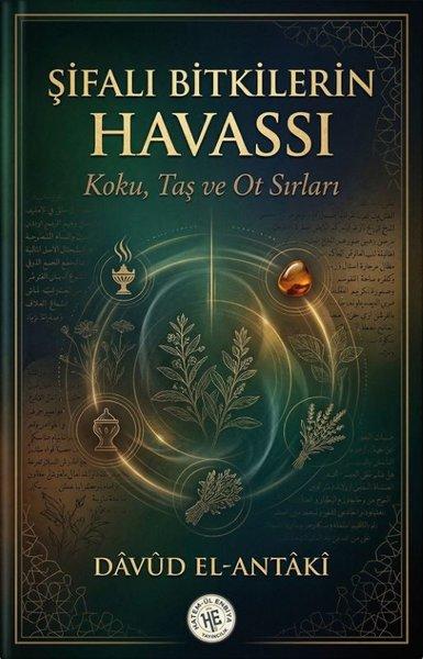 Şifalı Bitkilerin Havassı - Koku, Taş ve Ot Sırları | Hatem-ül Enbiya Yayıncılık (İnce Kapak)  - Resim 1