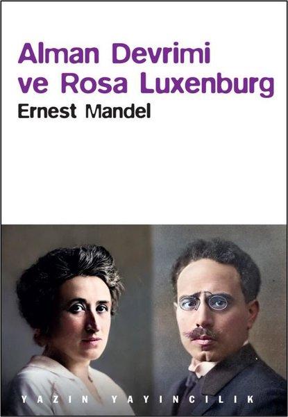 Alman Devrimi ve Rosa Luxemburg | Yazın Yayınları (İnce Kapak)  - Resim 1