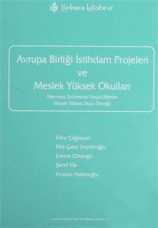Avrupa Birliği İstihdam Projeleri ve Meslek Yüksek Okulları