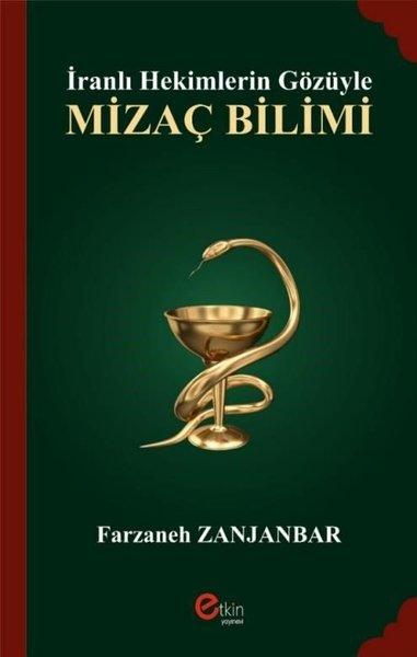 İranlı Hekimlerin Gözüyle Mizaç Bilimi | Etkin Yayınları (İnce Kapak)  - Resim 1