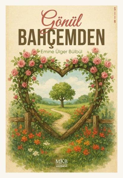 Gönül Bahçemden