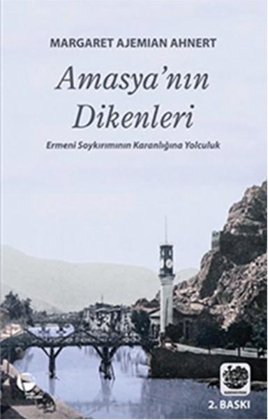 Amasya'nın Dikenleri | Belge Yayınları (İnce Kapak)  - Resim 1