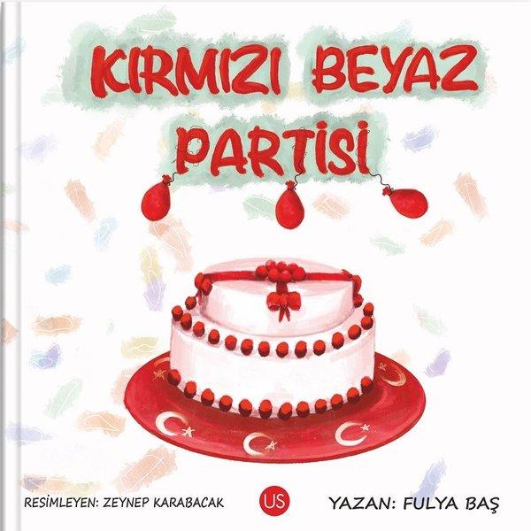 Kırmızı Beyaz Partisi | Us Yayınları (İnce Kapak)  - Resim 1