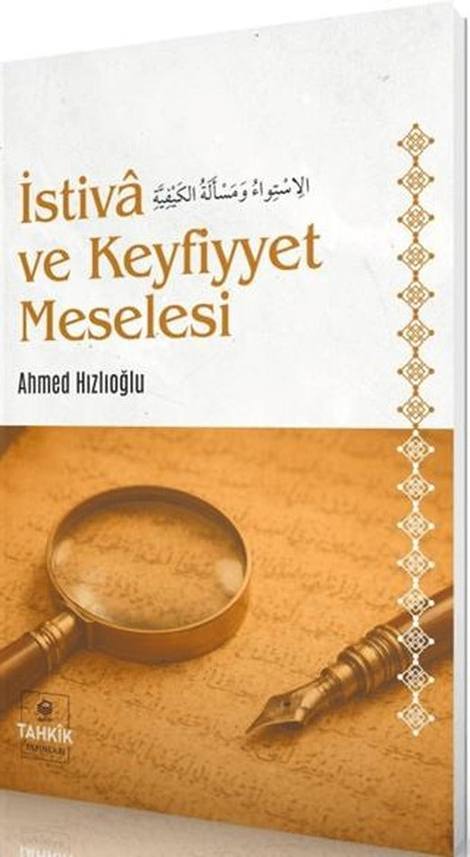 İstiva ve Keyfiyyet Meselesi