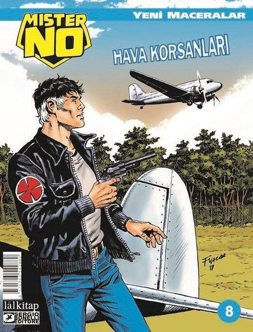 Mister No Yeni Maceralar Sayı 8 - Hava Korsanları | Lal (İnce Kapak)